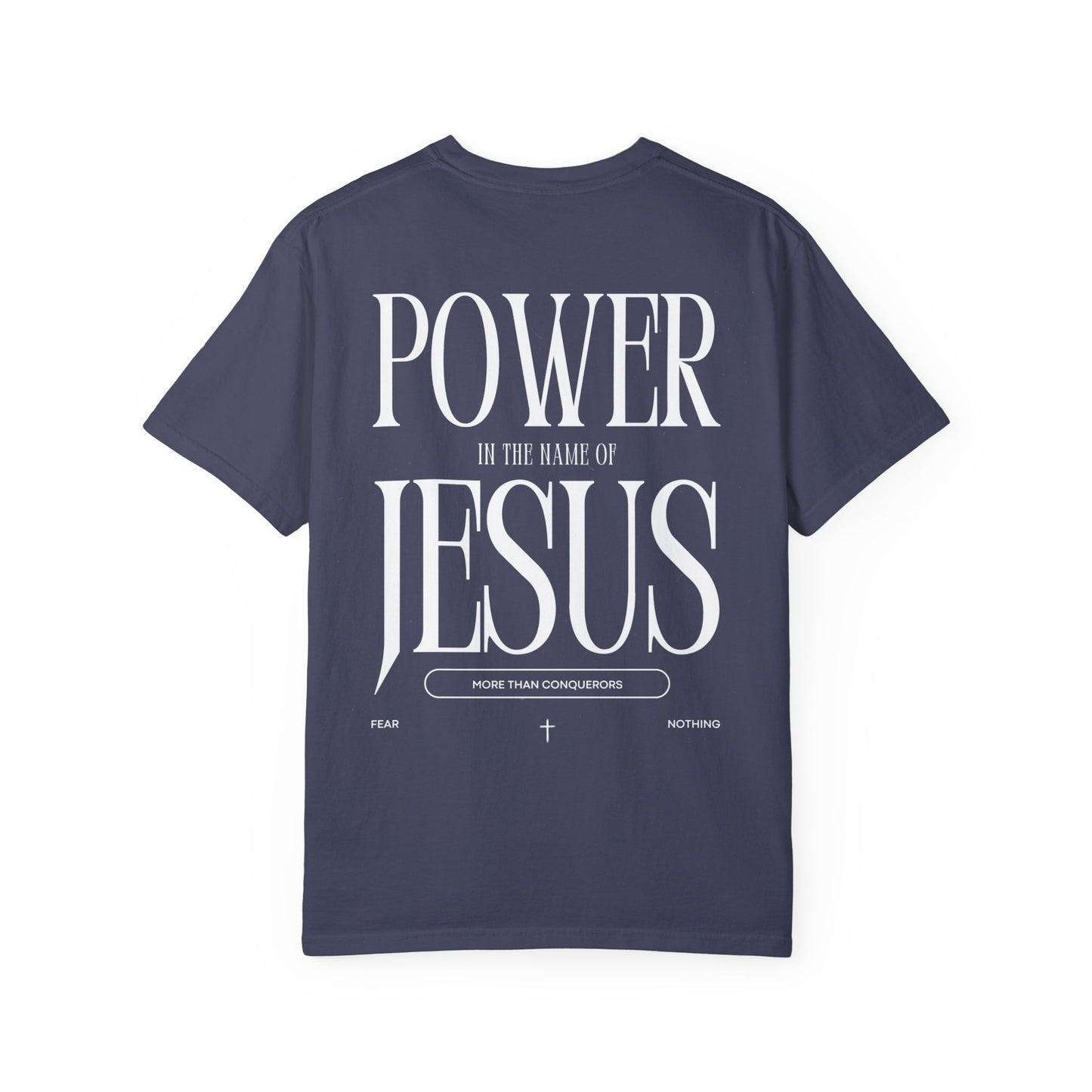 POWER IN THE NAME OF JESUS T-SHIRT