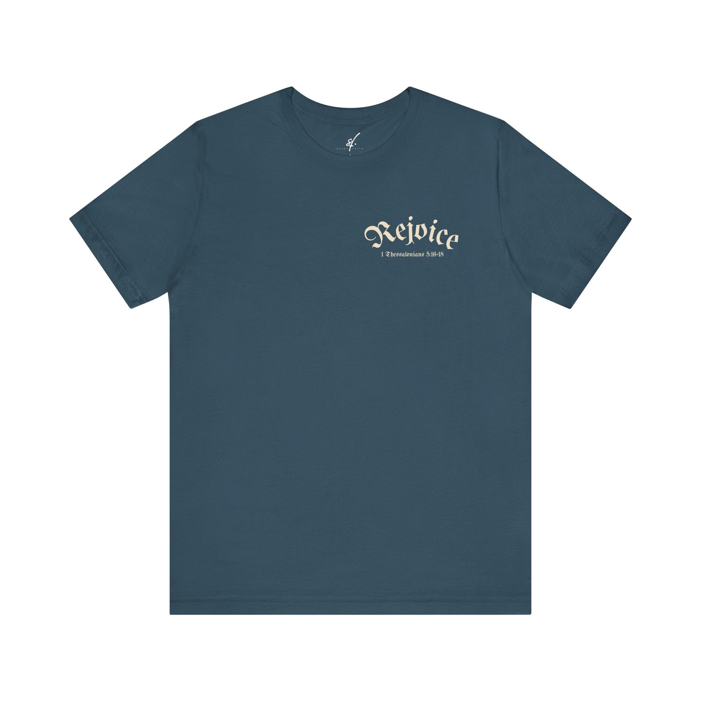 Rejoice Tee