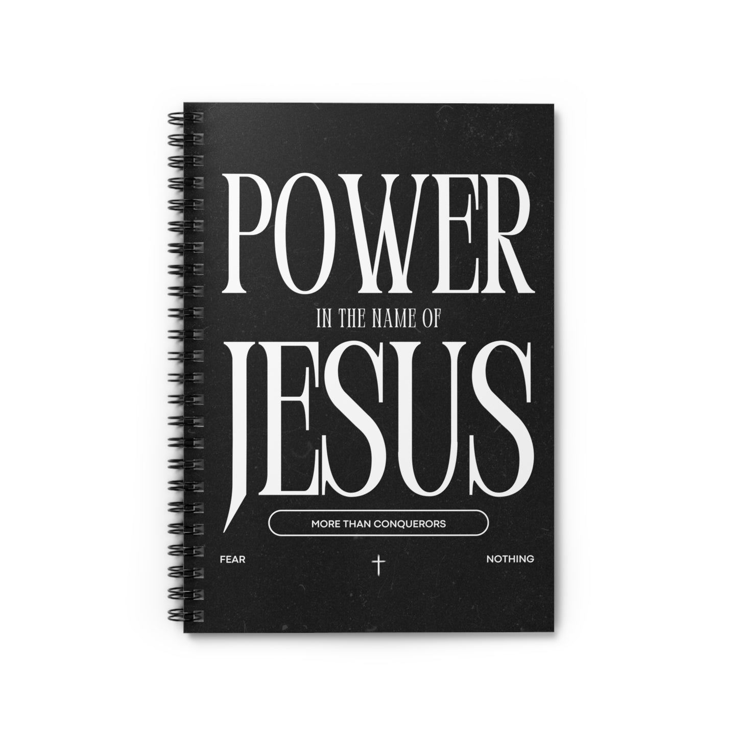 Power In The Name Of Jesus Spiral Notebook - Ruled Line
