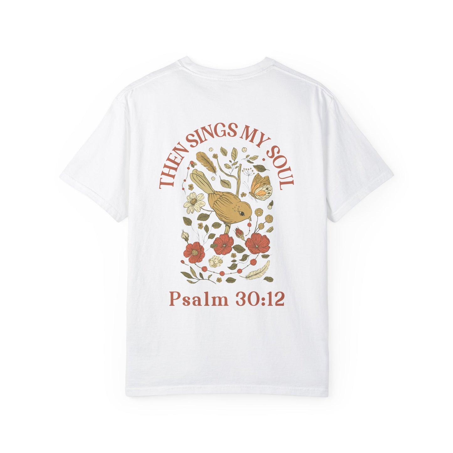 Then Sings My Soul T-shirt