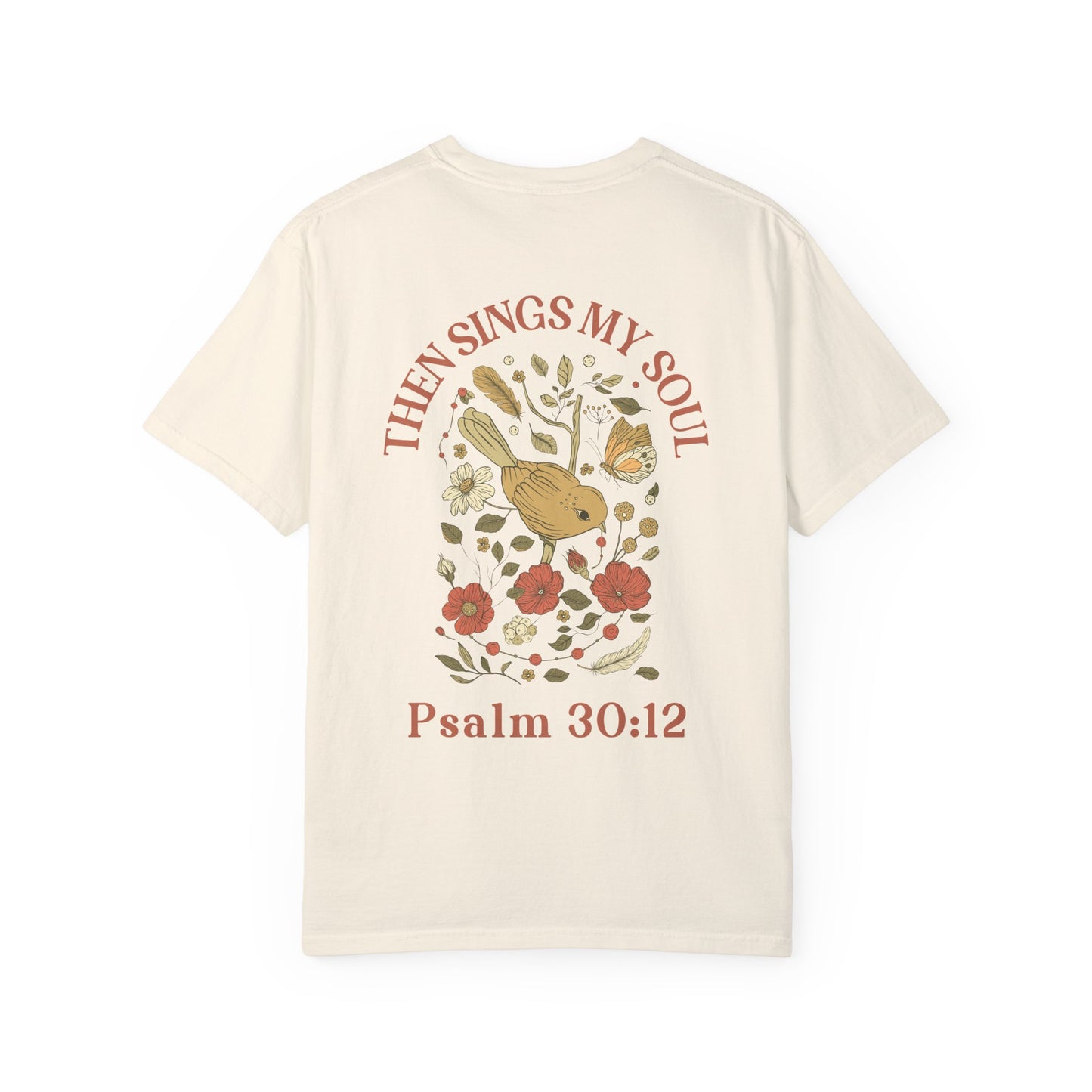 Then Sings My Soul T-shirt