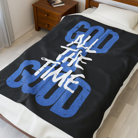 Plush Blanket - "God is Good All The Time"