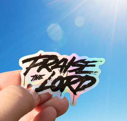 Praise The Lord Holographic Sticker