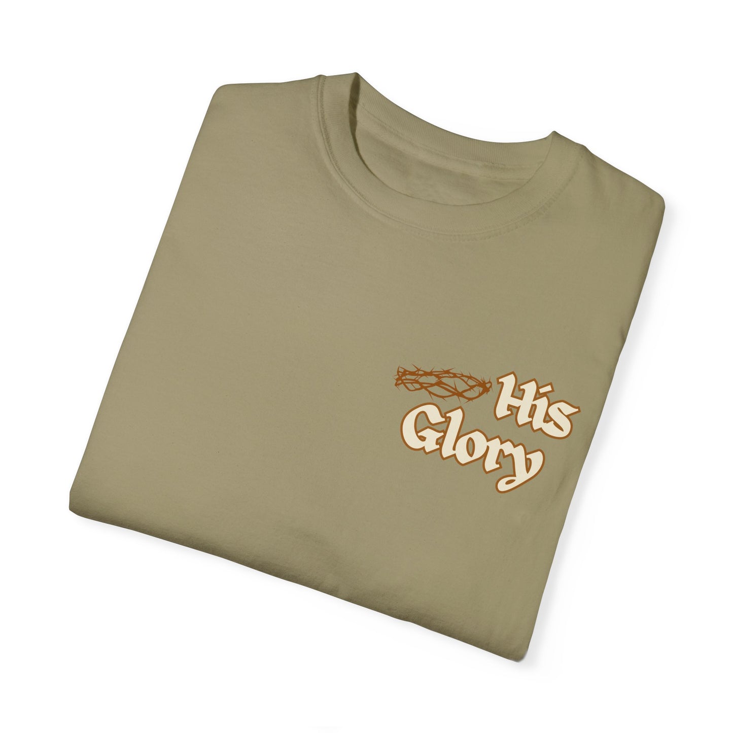 His Glory Cream T-shirt