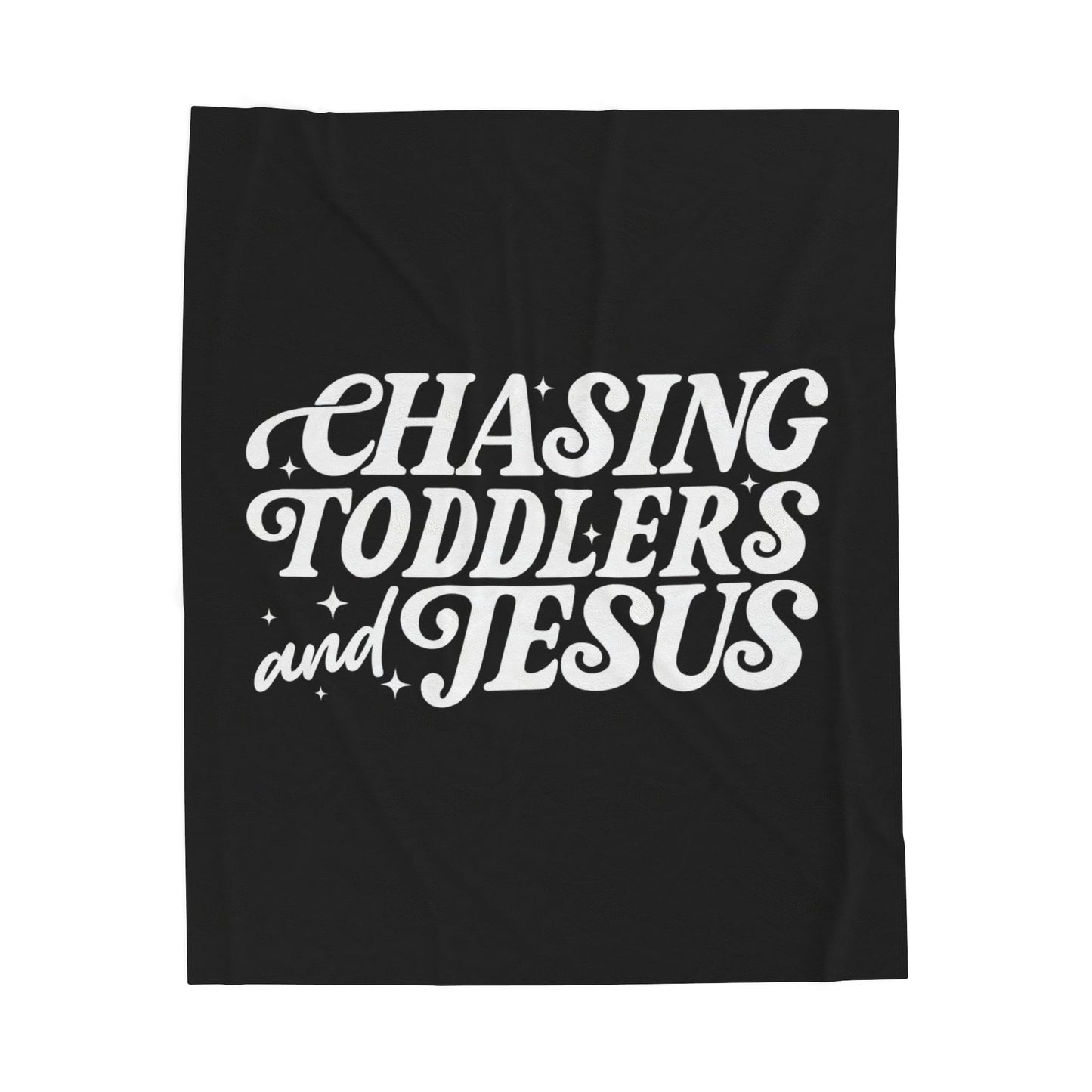 Chasing Toddlers and Jesus Plush Blanket