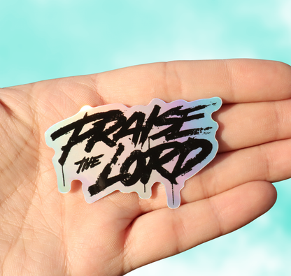 Praise The Lord Holographic Sticker