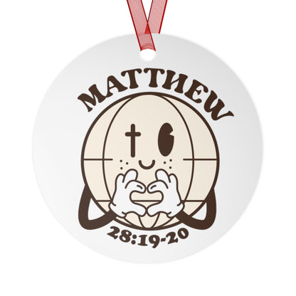 Matthew 28:19-20 Go & Make Disciples Of All Nations Metal Ornament