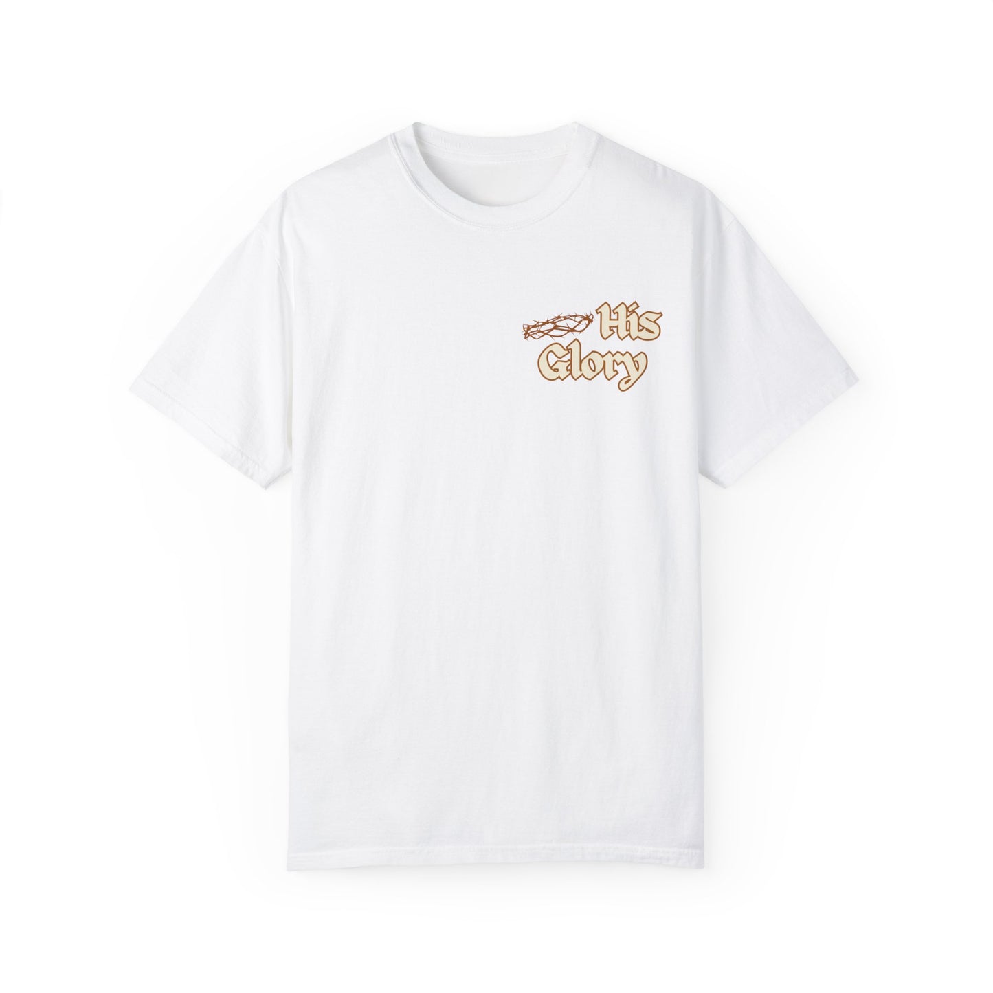 His Glory Cream T-shirt