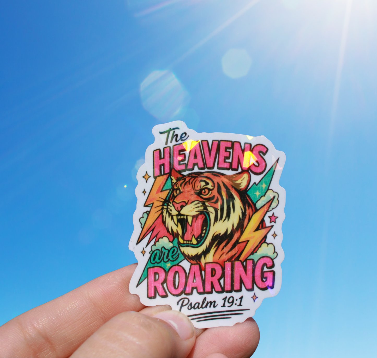 The Heavens Are Roaring Psalm 19:1 Holographic Sticker