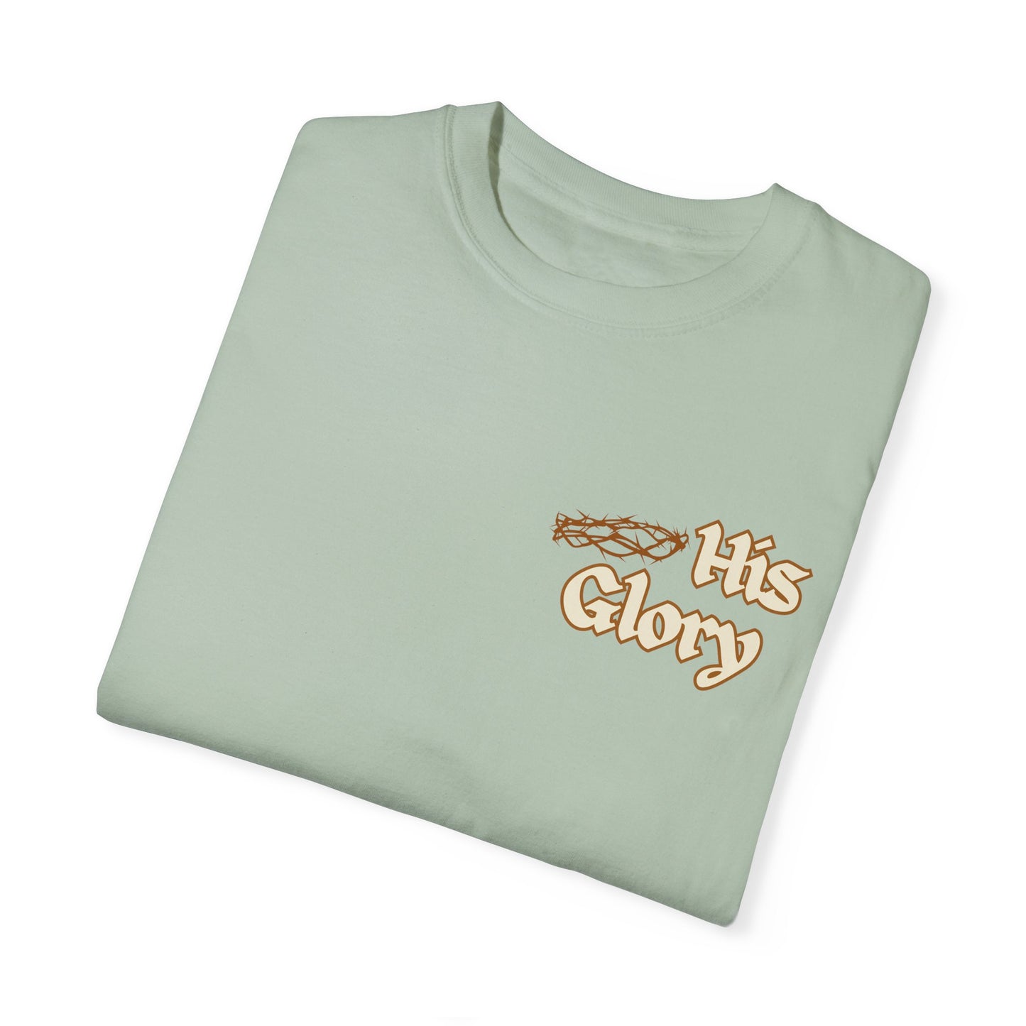 His Glory Cream T-shirt