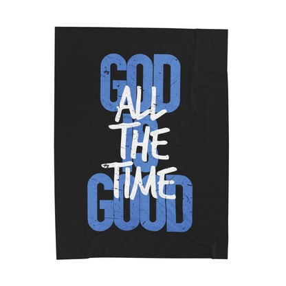 Plush Blanket - "God is Good All The Time"