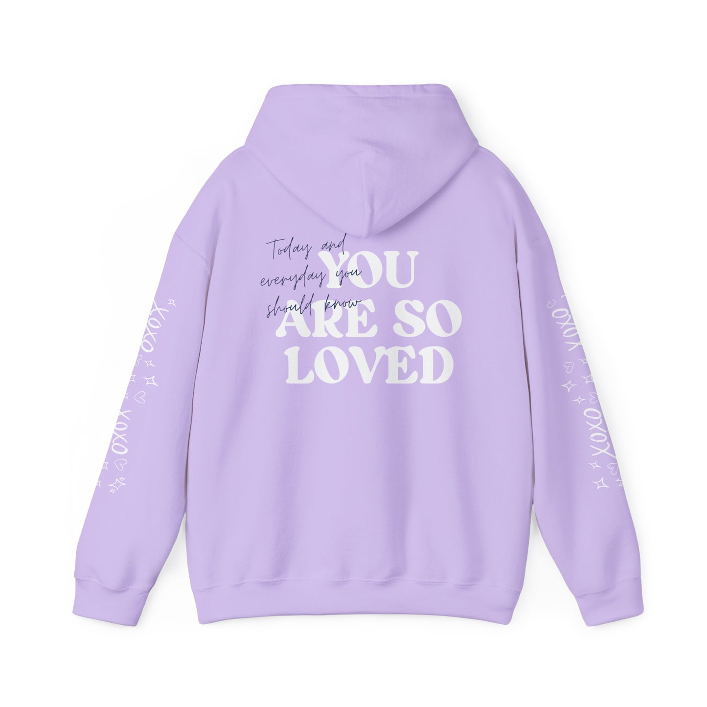 You Are So Loved Hooded Sweatshirt