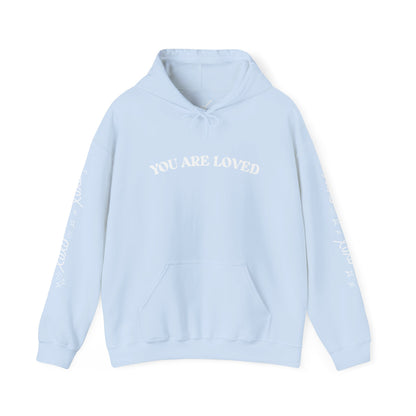 You Are So Loved Hooded Sweatshirt